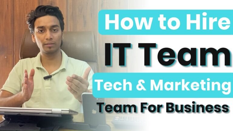 How to Hire the Right IT & Marketing Team for Your Business Growth